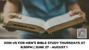 Join Us For Men’s Bible Study Thursdays At 630pm June 27 August 1 (1)
